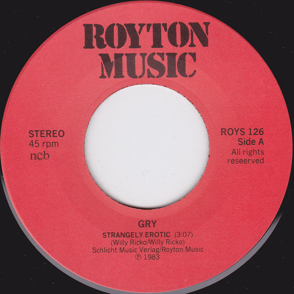 Gry (3) : Strangely Erotic / For One More Night (7", Single)