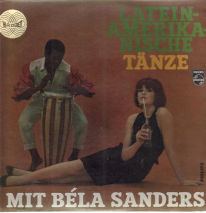 Orchester Béla Sanders : Lateinamerikanische Tänze Mit Béla Sanders (LP, Album)