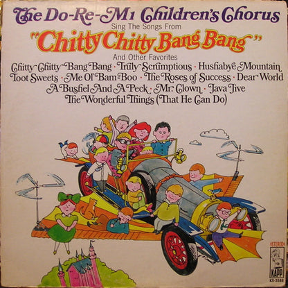 Do Re Mi Children's Chorus : Sing The Songs From Chitty Chitty Bang Bang And Other Favorites (LP, Album)