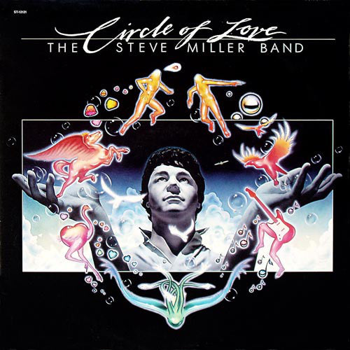 Steve Miller Band : Circle Of Love (LP, Album)