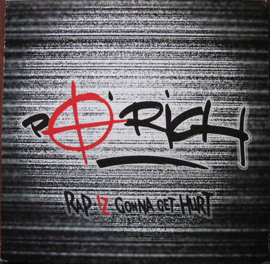 Po' Rich : Rap Iz Gonna Get Hurt (12")