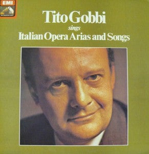 Tito Gobbi : Sings Italian Opera Arias And Songs (LP, RE)