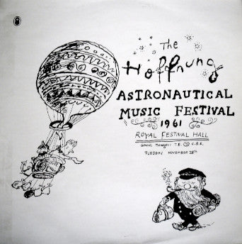 Gerard Hoffnung : The Hoffnung Astronautical Music Festival 1961 (LP, Album, Club, RE)