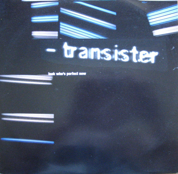 Transister : Look Who's Perfect Now (12", Promo)