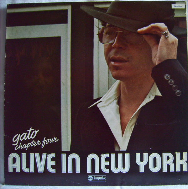 Gato Barbieri : Chapter Four: Alive In New York (LP, Album, RP)