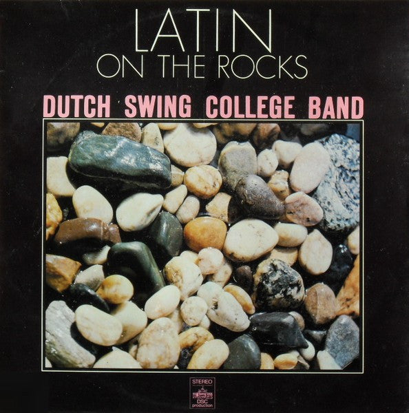 The Dutch Swing College Band : Latin On The Rocks (LP, Album)