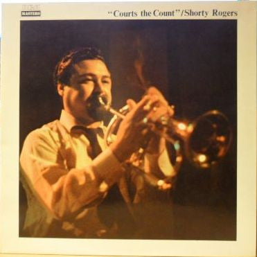 Shorty Rogers : Shorty Rogers Courts The Count (LP, Album, Mono, RE, Gat)