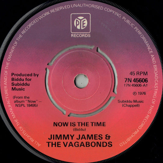 Jimmy James & The Vagabonds : Now Is The Time (7", Single, Pus)