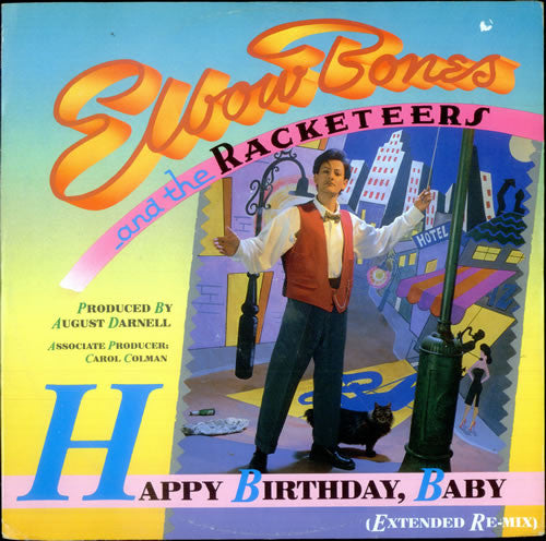 Elbow Bones And The Racketeers : Happy Birthday, Baby (12")