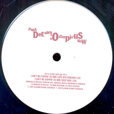 Papa Dee : Ain't No Stoppin' Us Now (12")