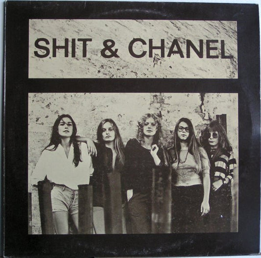 Shit & Chanel : Shit & Chanel (LP, Album)