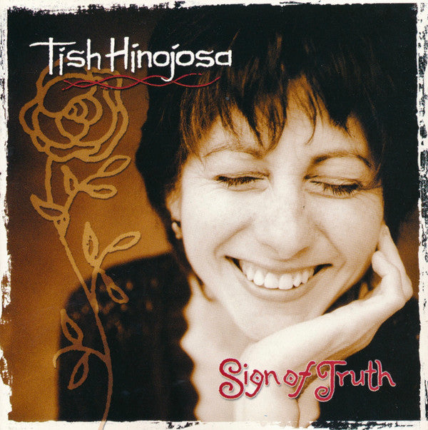 Tish Hinojosa : Sign Of Truth (CD, Album)