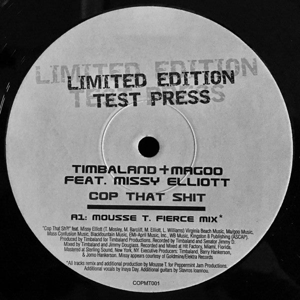 Timbaland & Magoo Feat. Missy Elliott : Cop That Shit (Mousse T. Mixes) (12", Ltd, TP)