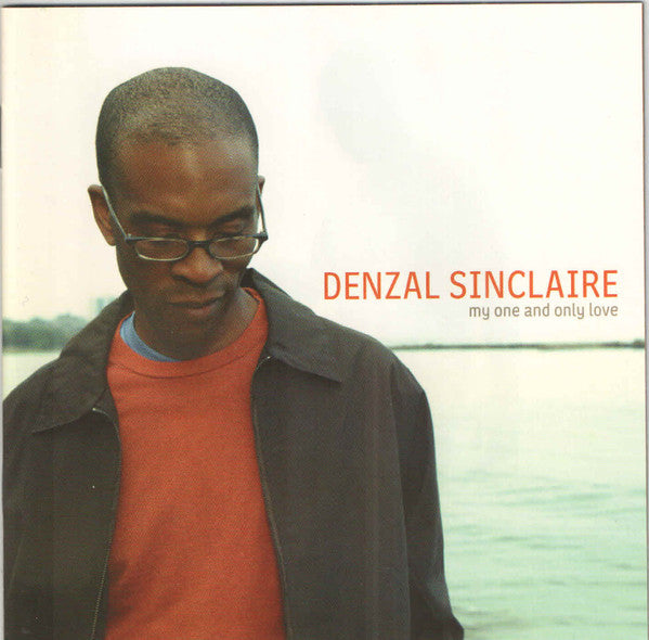 Denzal Sinclaire : My One And Only Love (CD, Album)