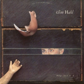 Elim Hall : Things Break (LP)