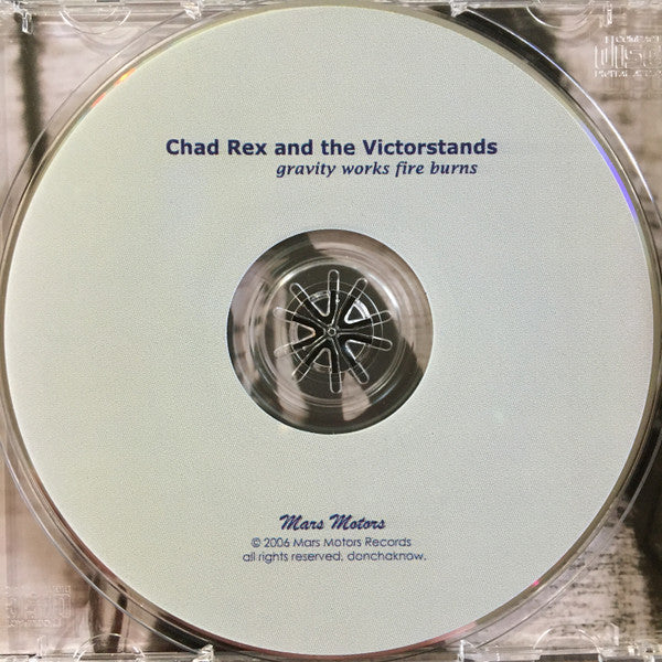 Chad Rex And The Victorstands : Gravity Works Fire Burns (CD, Album)