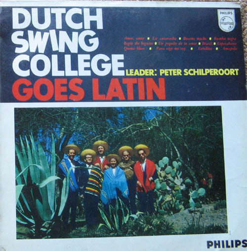 The Dutch Swing College Band : Dutch Swing College Goes Latin (LP, Album)