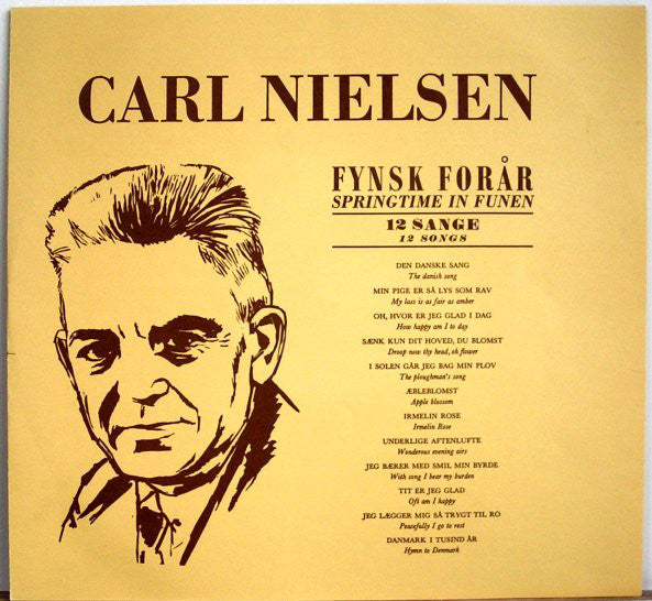 Various : Carl Nielsen -  Fynsk Forår (Lyrisk Humoreske Op. 42 & 12 Sange) (LP, RE)