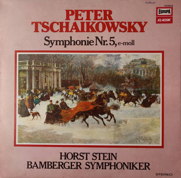 Pyotr Ilyich Tchaikovsky, Horst Stein, Bamberger Symphoniker : Symphonie Nr. 5, E-Moll (LP)