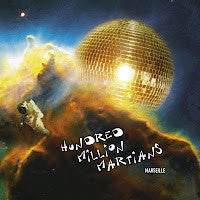 Hundred Million Martians : Marseille (CD, Album)