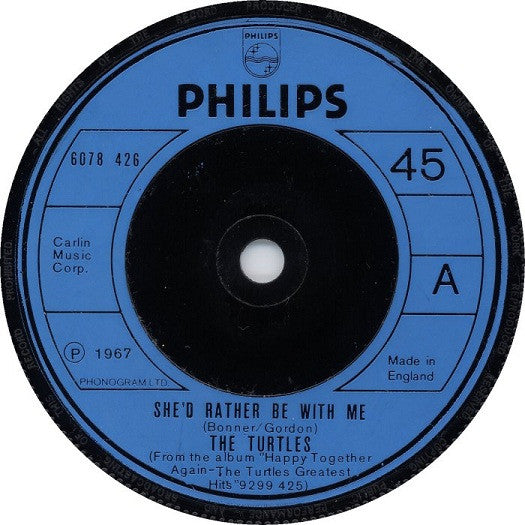 The Turtles : She'd Rather Be With Me (7", Single)