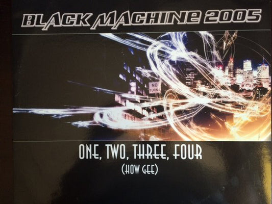 Black Machine : One, Two, Three, Four (How Gee) (12")