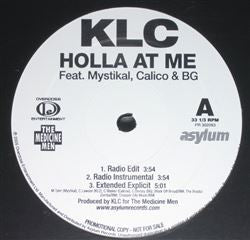 KLC : Holla At Me / Iphuwanna (12", Single, Promo)