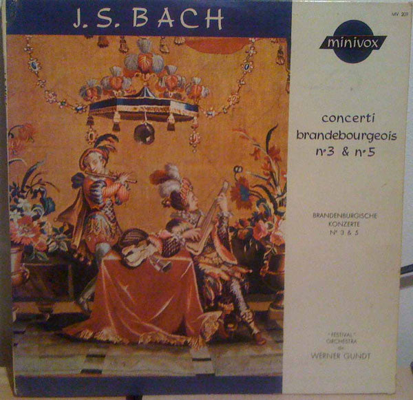 Johann Sebastian Bach, Festival Orchestra (4) Dir. Werner Gundt : Concerti Brandebourgeois Nº 3 & Nº 5 (10")