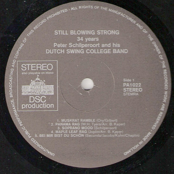 Peter Schilperoort And His The Dutch Swing College Band : Still Blowing Strong - 34 Years (LP)