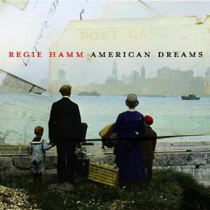 Regie Hamm : American Dreams (CD, Album)