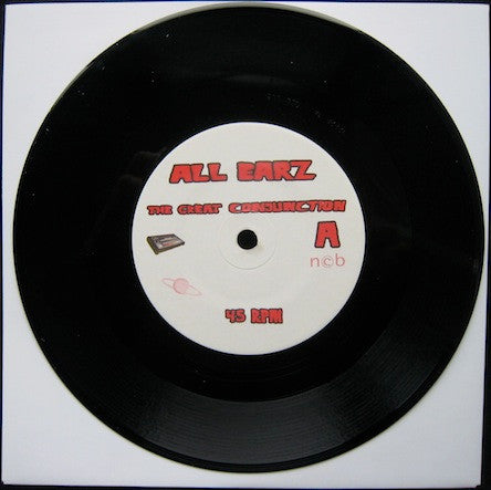 All Earz : The Great Conjunction (7", Ltd)