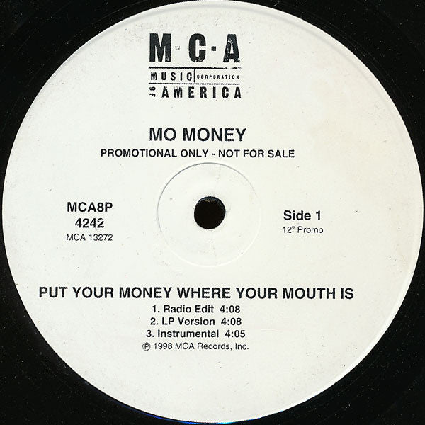 Mo' Money : Put Your Money Where Your Mouth Is / Dedication (12", Promo)