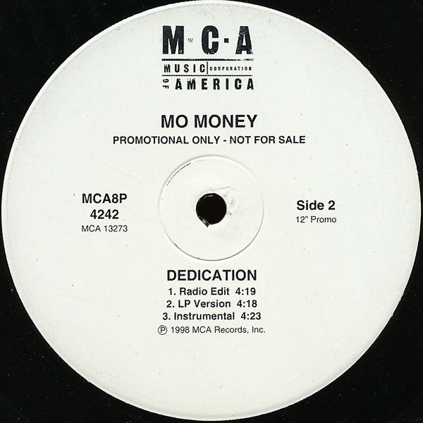 Mo' Money : Put Your Money Where Your Mouth Is / Dedication (12", Promo)