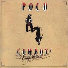 Poco (3) : Cowboys & Englishmen (LP, Album)