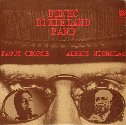 Benkó Dixieland Band, Fatty George, Albert Nicholas : Benkó Dixieland Band, Fatty George, Albert Nicholas (LP, Album)