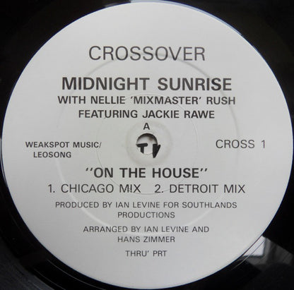 Midnight Sunrise With Nellie Rush Featuring Jackie Rawe : On The House (12")