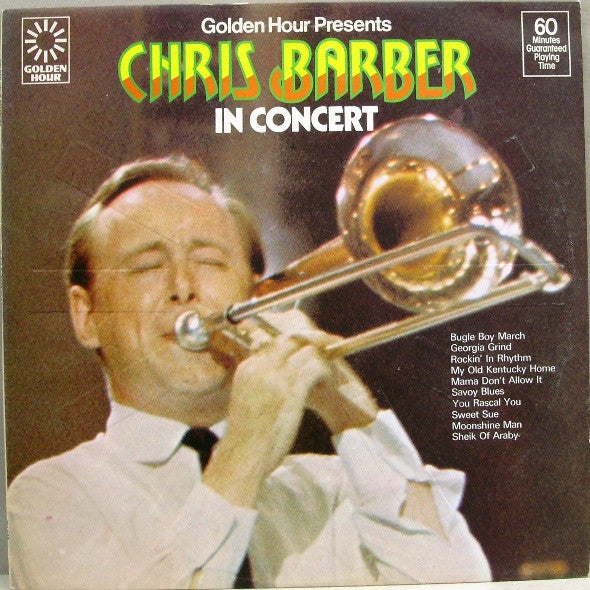 Chris Barber's Jazz Band : Golden Hour Presents Chris Barber In Concert (LP)