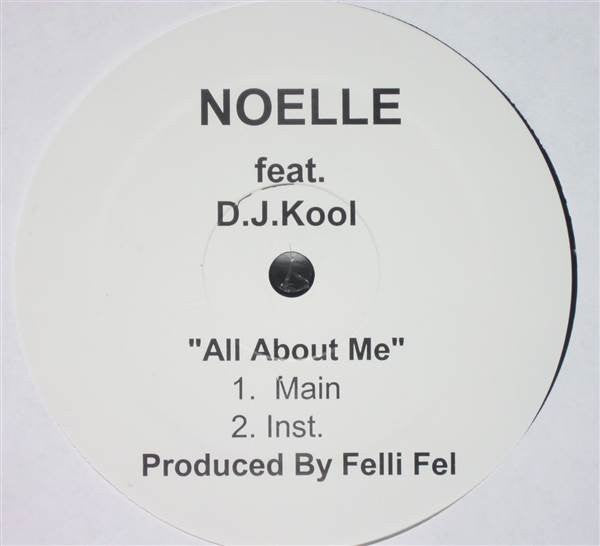 Noelle Feat. DJ Kool : All About Me (12")