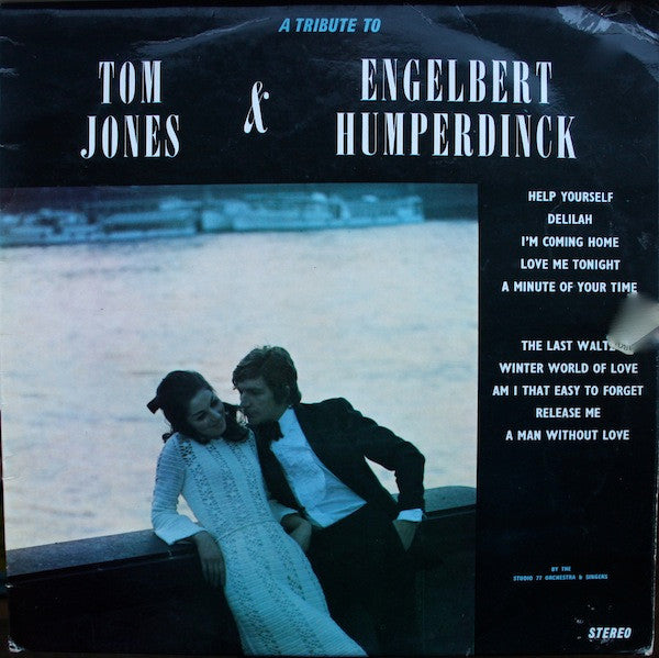 The Studio 77 Orchestra & Singers : A Tribute To Tom Jones And Engelbert Humperdinck (LP)