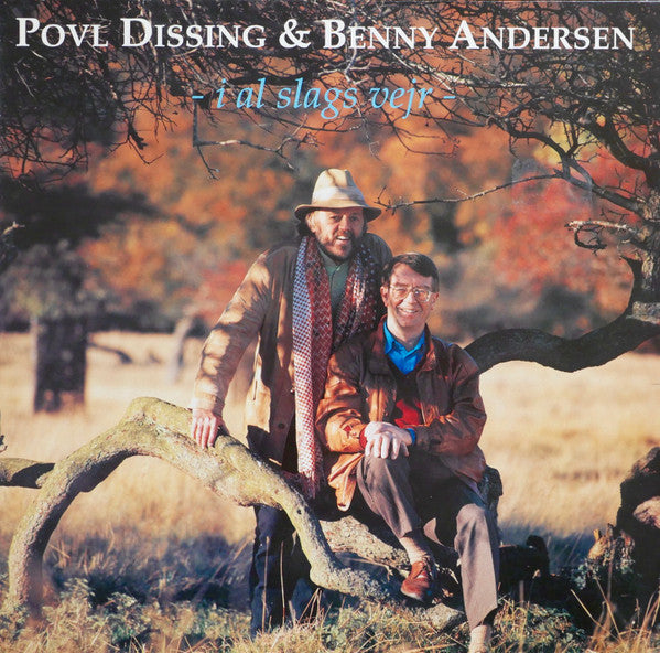 Povl Dissing & Benny Andersen : I Al Slags Vejr (LP, Album)