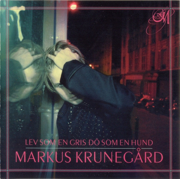 Markus Krunegård : Lev Som En Gris Dö Som En Hund (CD, Album)