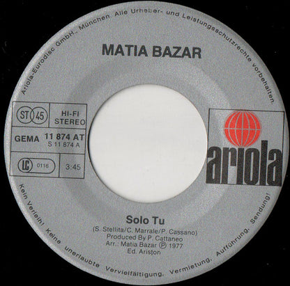 Matia Bazar : Solo Tu (7", Single)