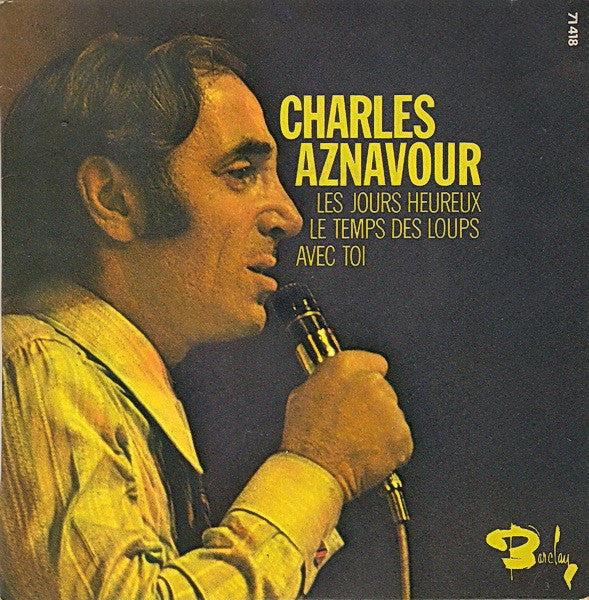 Charles Aznavour : Les Jours Heureux (7", EP)