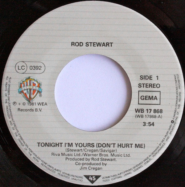 Rod Stewart : Tonight I'm Yours (7", Single)