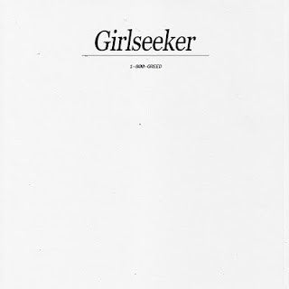 Girlseeker : 1-800 Greed (LP, Album, RE)