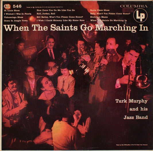 Turk Murphy's Jazz Band : When The Saints Go Marching In (LP, Album, Mono, RP)