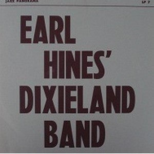 Earl Hines' Dixieland Band : Earl Hines' Dixieland Band (LP, Comp)