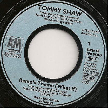 Tommy Shaw : Remo's Theme (What If) (7")