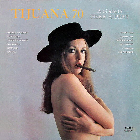 Tijuana 70 : A Tribute To Herb Alpert (LP, Album)