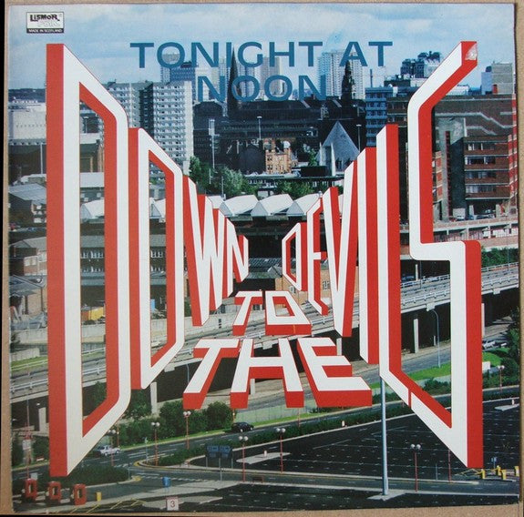 Tonight At Noon : Down To The Devils (LP, Album)